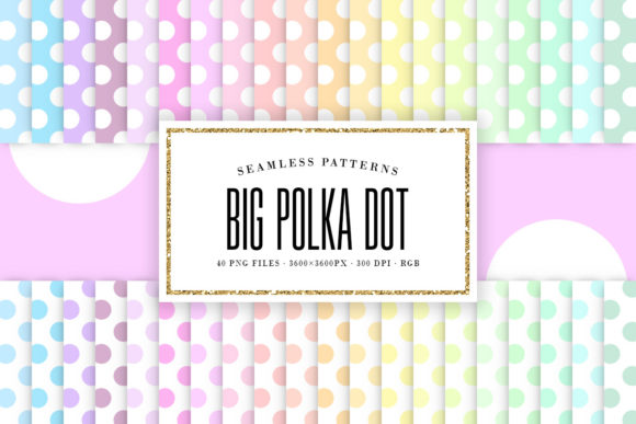 Download Big Polka Dot Seamless Pastel Patterns - Patterns Collection